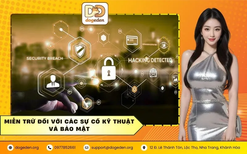 Miễn trừ đối với các sự cố kỹ thuật và bảo mật